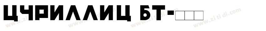 Cyrillic BT字体转换